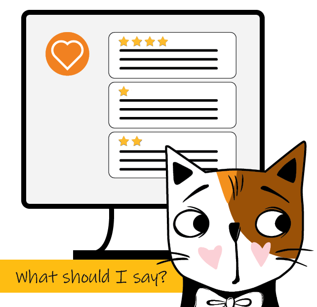 Illustration of Callie the cat thinking about the online reviews that she has and wondering how to respond to them.